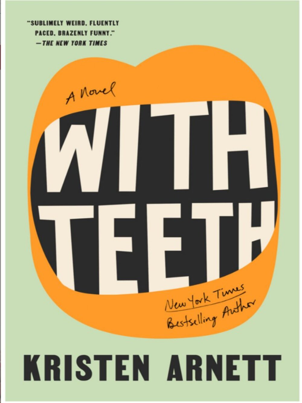 With Teeth: A Novel - Paperback By Arnett, Kristen - Excellent Condition